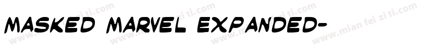 Masked Marvel Expanded字体转换